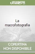 La macrofotografia libro