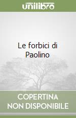 Le forbici di Paolino libro