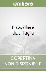 Il cavoliere di... Taglia libro