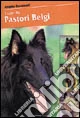 Cani da pastore belgi