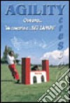 Agility. Ovveroo... un concerto a sei zampe! libro di Benini Arnaldo