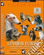 Levrieri europei. DVD libro