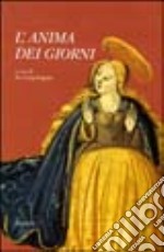 L'anima dei giorni. Un libro d'ore parigino dell'Accademia dei Concordi di Rovigo