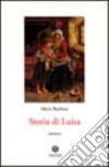 Storia di Luisa libro