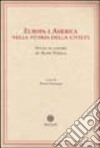 Europa e America nella storia della civiltà. Studi in onore di Aldo Stella libro