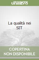 La qualità nei SIT libro