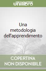 Una metodologia dell'apprendimento