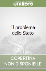 Il problema dello Stato libro