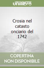 Crosia nel catasto onciario del 1742 libro