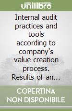 Internal audit practices and tools according to company's value creation process. Results of an empirical research