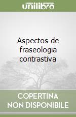 Aspectos de fraseologia contrastiva