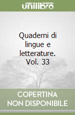 Quaderni di lingue e letterature. Vol. 33 libro