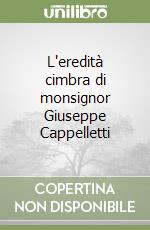 L'eredità cimbra di monsignor Giuseppe Cappelletti