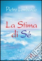 La stima di sé libro