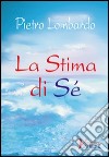 La stima di sé libro