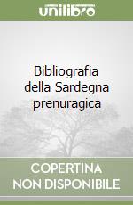 Bibliografia della Sardegna prenuragica libro