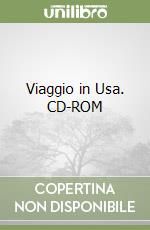 Viaggio in Usa. CD-ROM libro