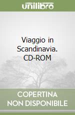 Viaggio in Scandinavia. CD-ROM libro