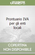 Prontuario IVA per gli enti locali libro