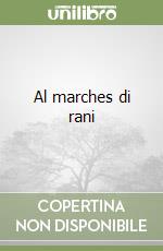 Al marches di rani libro