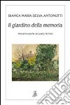 Il giardino della memoria libro