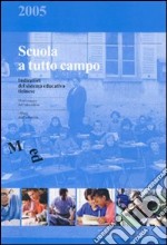 Scuola a tutto campo. Indicatori del sistema educativo ticinese libro