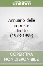 Annuario delle imposte dirette (1973-1999)