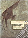 Wenn Fische arzählen... Die Fossilien von Bloca. Begleitheft zur Sonderausstellung-I pesci raccontano... I fossili di Bolca. Catalogo della mostra. Ediz. illustrata libro