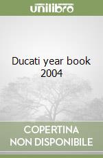 Ducati year book 2004 libro