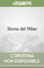 Storia del Milan libro