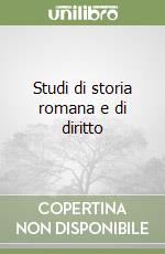 Studi di storia romana e di diritto libro