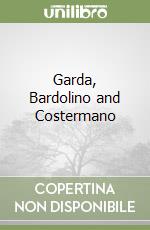 Garda, Bardolino and Costermano libro