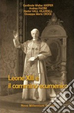 Leone XIII e il cammino ecumenico libro