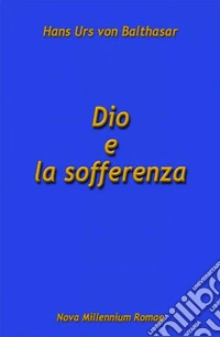 Dio e la sofferenza