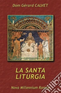 La santa liturgia libro