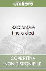 RacContare fino a dieci libro