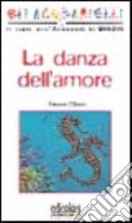 La danza dell'amore