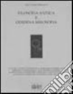 Filosofia antica e odierna misosofia. Gli egizi, l'Antico Testamento e i matematici, filosofi greci