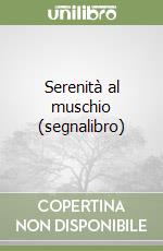 Serenità al muschio (segnalibro) libro