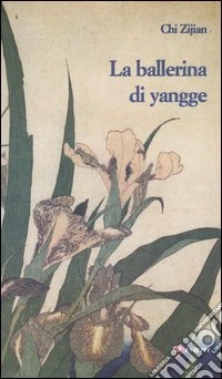 La ballerina di yangge libro