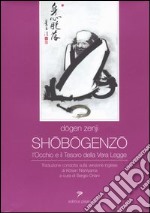 Shobogenzo. L'occhio e il tesoro della vera legge libro