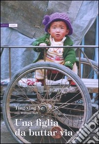 Una figlia da buttar via libro