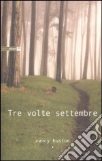 Tre volte settembre libro