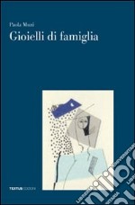 Gioielli di famiglia