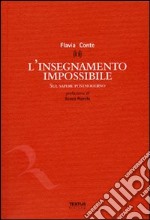 L'insegnamento impossibile. Sul sapere postmoderno libro