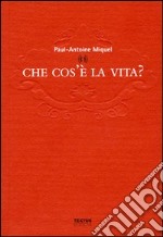 Che cos'è la vita? libro