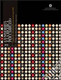 L'Università e la ricerca per l'Abruzzo. Il patrimonio culturale dopo il terremoto del 6 aprile 2009 libro
