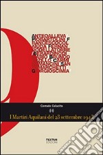 I martiri aquilani del 23 settembre 1943 libro