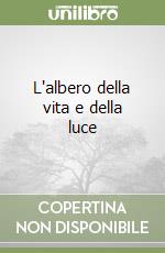 L'albero della vita e della luce