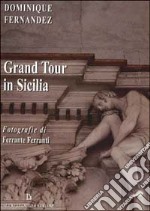 Grand tour in Sicilia libro